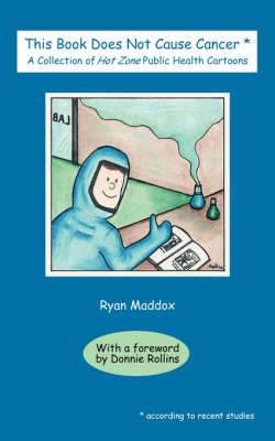 This Book Does Not Cause Cancer - Ryan Maddox