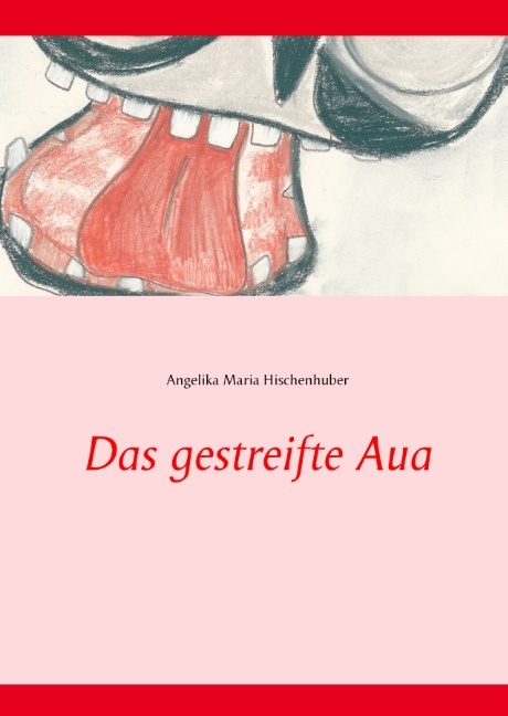 Das gestreifte Aua