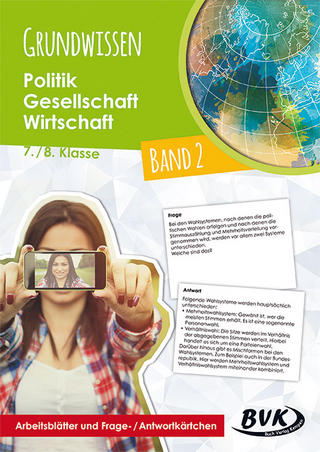 Grundwissen Politik – Gesellschaft – Wirtschaft