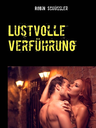 Lustvolle Verführung