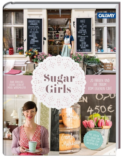 Sugar Girls - Jana Henschel, Meike Werkmeister