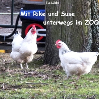 Mit Rike und Suse unterwegs im Zoo