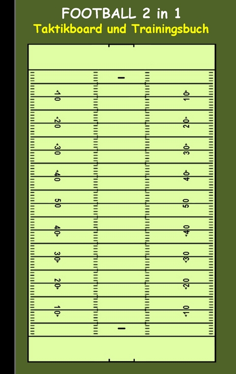 Football 2 in 1 Taktikboard und Trainingsbuch - Theo von Taane