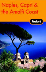 Fodor's Naples, Capri and the Amalfi Coast