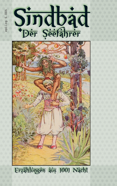 Sindbad - Der Seefahrer - Gustav Weil, Louis Rhead