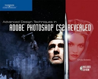 Advanced Design Techniques in Adobe Photoshop CS2, Revealed