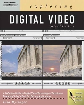 Exploring Digital Video - Lisa Rysinger