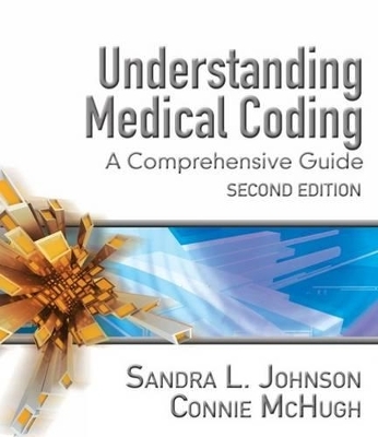 Understanding Medical Coding - Sandra L. Johnson, Connie McHugh