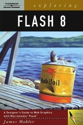 Exploring Flash 8 - James L. Mohler