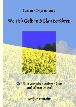 Wo sich Gelb und Blau berühren
