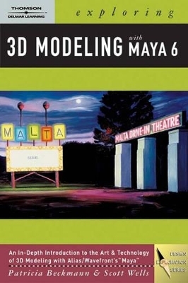 Exploring 3D Modeling with Maya 5