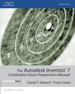 The "Autodesk Inventor" 7 - Daniel Banach, Travis Jones