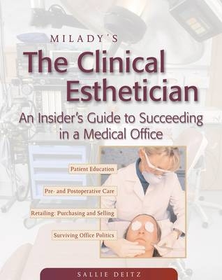 Milady's The Clinical Esthetician