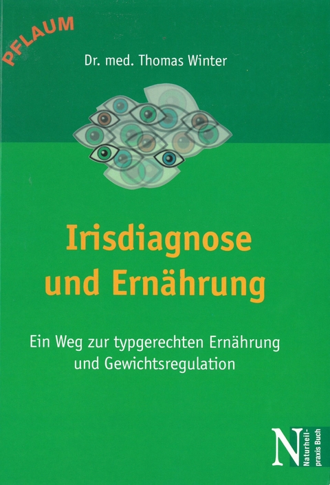 Irisdiagose und Ern&auml;hrung - Thomas Winter
