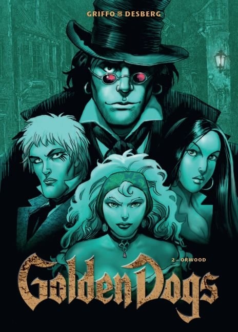 Golden Dogs -  Griffo, Stephen Desberg