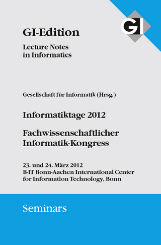 GI LNI Seminars Band 11 Informatiktage 2012