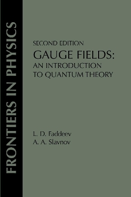 Gauge Fields - L. D. Faddeev