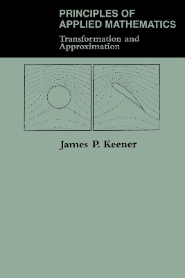 Principles Of Applied Mathematics - James Keener