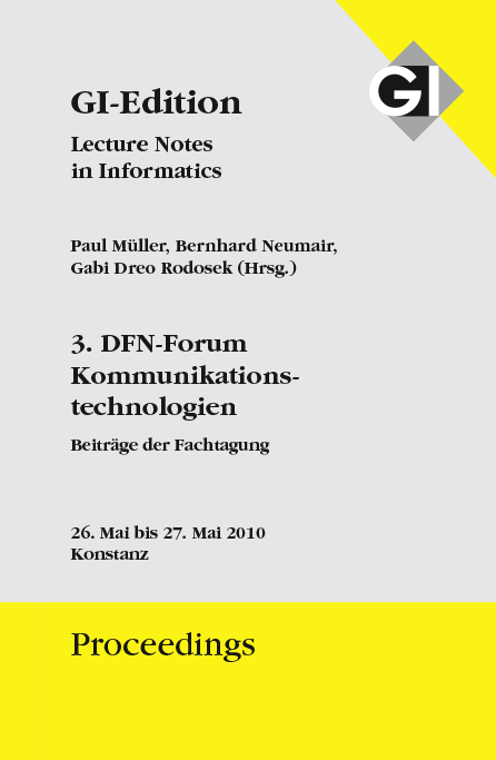 GI Edition Proceedings Band 166 - 3. DFN-Forum Kommunikationstechnologien - 