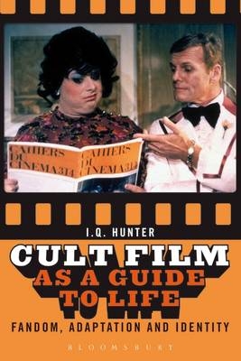 Cult Film as a Guide to Life -  Hunter I.Q. Hunter