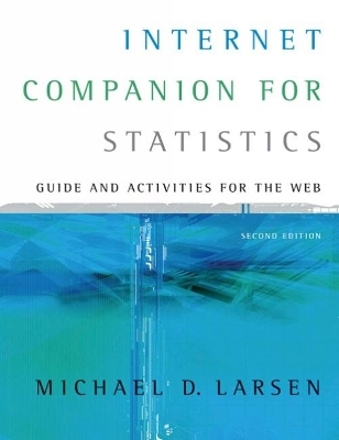 Internet Companion for Statistics (with InfoTrac&reg; 2-Semester Printed Access Card) - Michael Larsen