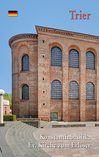 Trier Konstantinbasilika Ev. Kirche zum Erlöser
