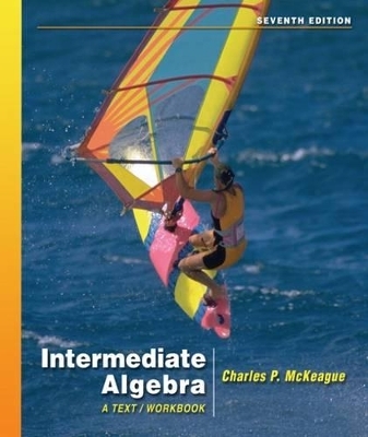 Intermediate Algebra - Charles P. McKeague