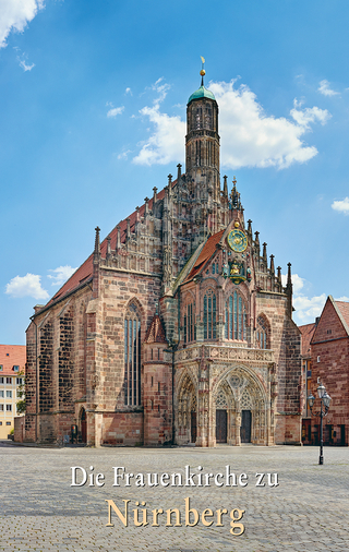 Die Frauenkirche zu Nürnberg
