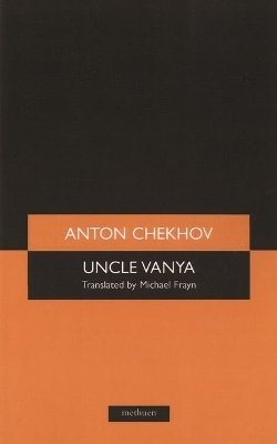 Uncle Vanya - Anton Chekhov