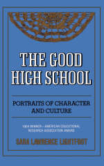 The Good High School - Sara Lawrence-Lightfoot