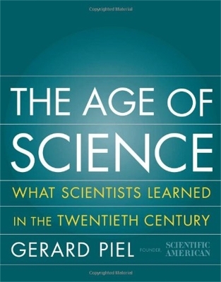 The Age Of Science - Gerard Piel