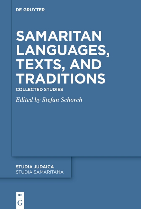 Samaritan Languages, Texts, and Traditions - 