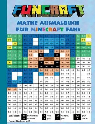 Funcraft - Mathe Ausmalbuch f&uuml;r Minecraft Fans