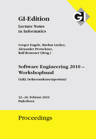 GI Edition Proceedings Band 160 Software Engineering 2010 - Workshopband ( inkl. Doktorandensymposium )