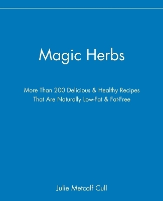 Magic Herbs - Julie Metcalf Cull