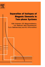 Separation of Isotopes of Biogenic Elements in Two-phase Systems - Boris Mikhailovich Andreev