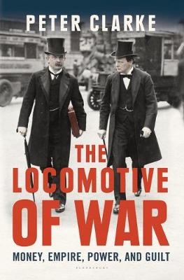 Locomotive of War -  Clarke Peter Clarke