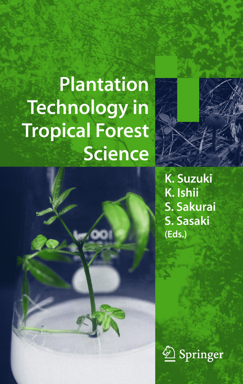 Plantation Technology in Tropical Forest Science - 