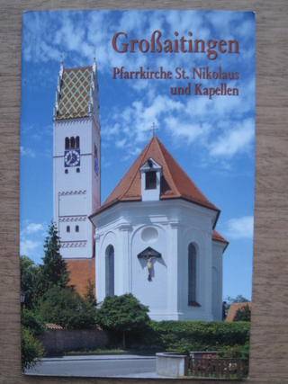 Großaitingen Pfarrkirche St. Nikolaus und Kapellen