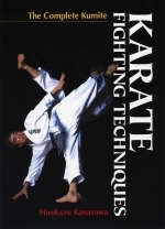 Karate Fighting Techniques: The Complete Kumite - Hirokazu Kanazawa