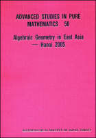 Algebraic Geometry In East Asia -- Hanoi 2005