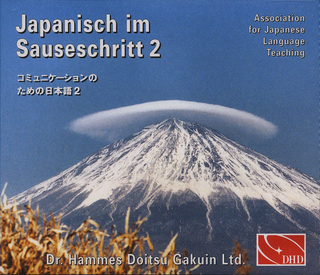 Japanisch im Sauseschritt. Modernes Lehr- und Übungsbuch für Anfänger.... / Mittelstufe