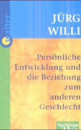 Pers&ouml;nliche Entwicklung und die Beziehung zum anderen Geschlecht, 1 Cassette - J&uuml;rg Willi
