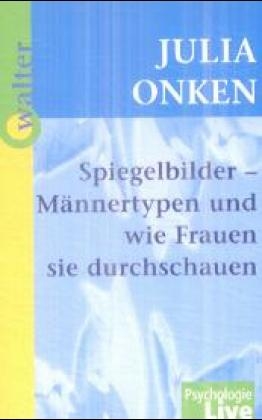 Spiegelbilder - Männertypen und wie Frauen sie durchschauen, 1 Cassette