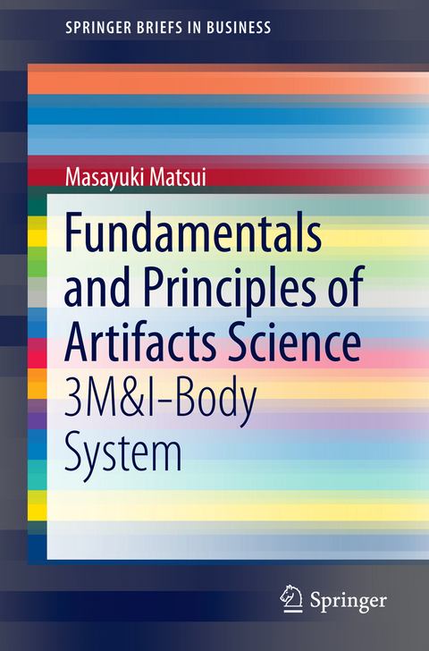 Fundamentals and Principles of Artifacts Science - Masayuki Matsui