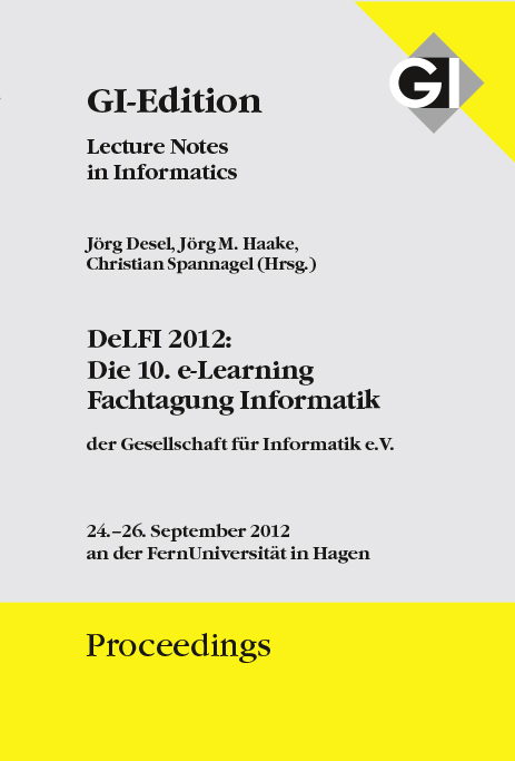 GI Edition Proceedings Band 207 DeLFI 2012: Die 10. e-Learning Fachtagung Informatik - 