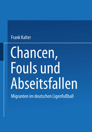 Chancen, Fouls und Abseitsfallen