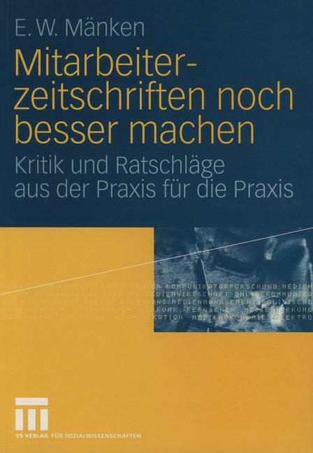 Mitarbeiterzeitschriften noch besser machen - E W M&auml;nken