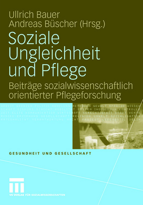 Soziale Ungleichheit und Pflege - 