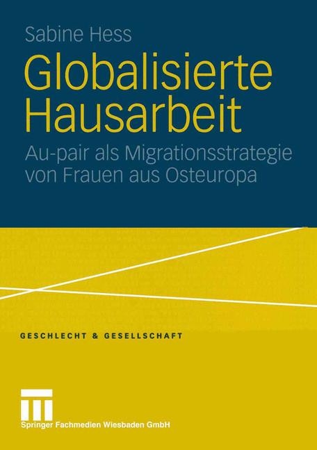 Globalisierte Hausarbeit - Sabine Hess